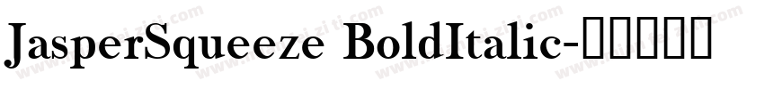 JasperSqueeze BoldItalic字体转换